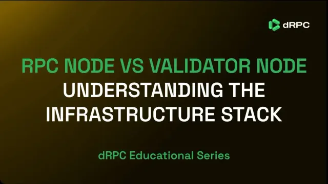RPC Node vs Validator Node: Understanding the Blockchain Stack