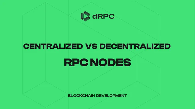 Centralized vs Decentralized RPC Nodes: The Ultimate Comparison