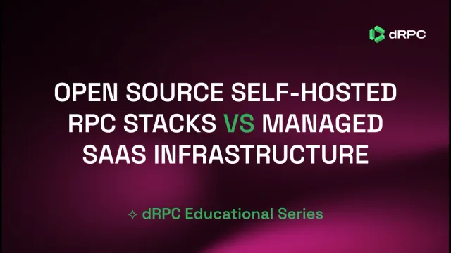 When to Use Open Source Self-Hosted RPC Stacks vs Managed SaaS Infrastructure