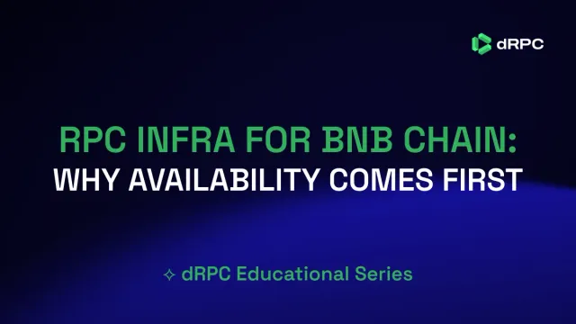 RPC Infrastructure for BNB Chain: Why Availability Comes First