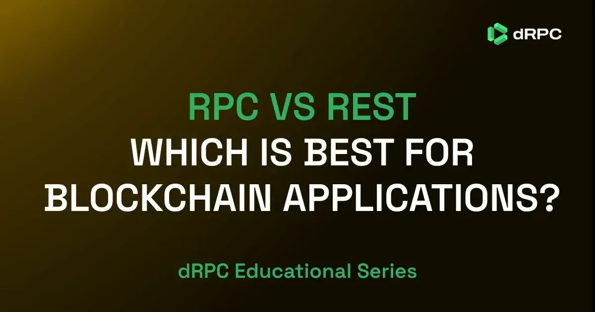 RPC vs REST: Which Is Best for Blockchain Applications?