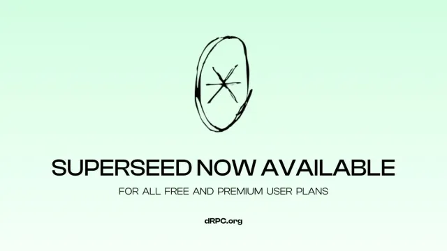 dRPC Adds Support for Superseed RPC
