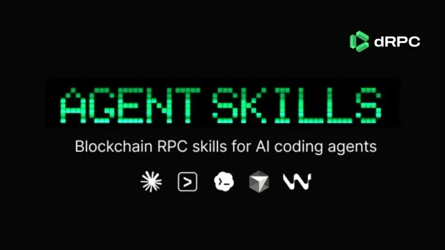 Agent Skills for RPC: Access Blockchain Data via AI Agents with dRPC