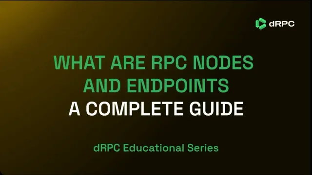 What Are RPC Nodes and Endpoints? A Complete Guide