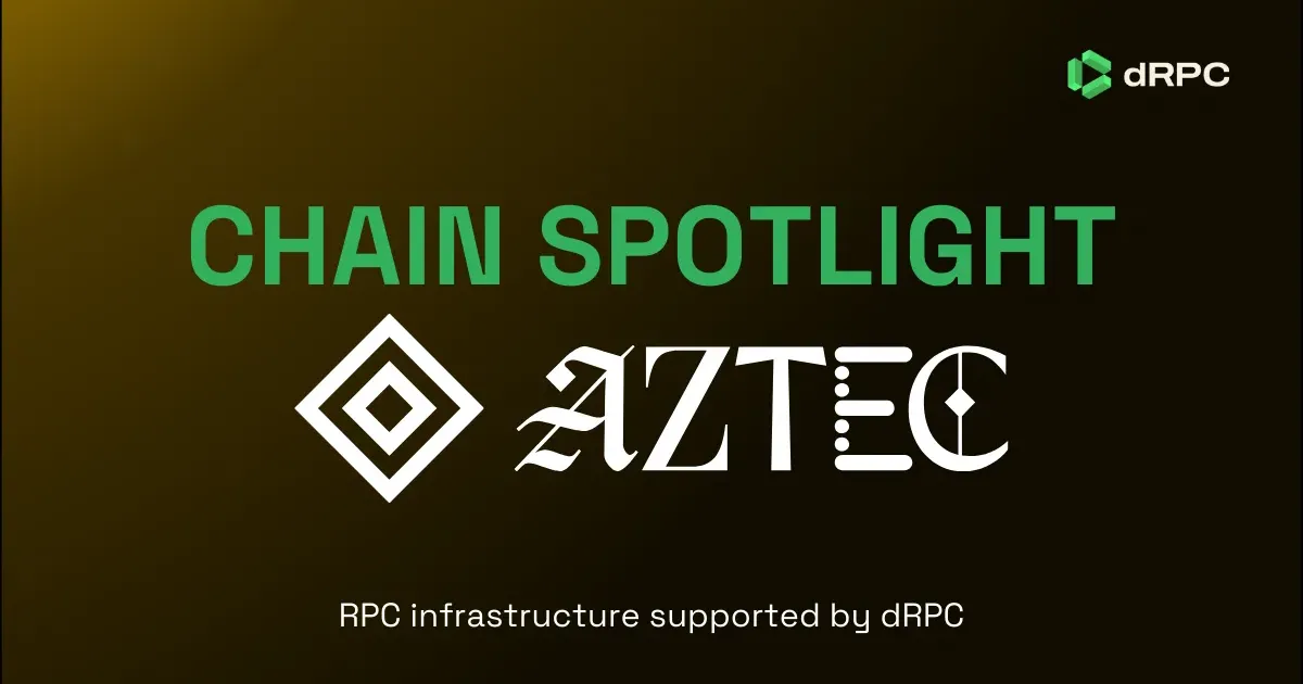 Aztec Network Spotlight: Chain Overview and Aztec Endpoints