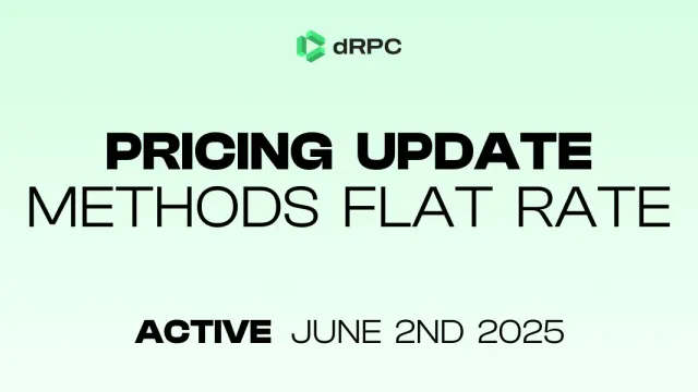 RPC Pricing, Simplified: dRPC Moves to Flat-Rate Method Pricing