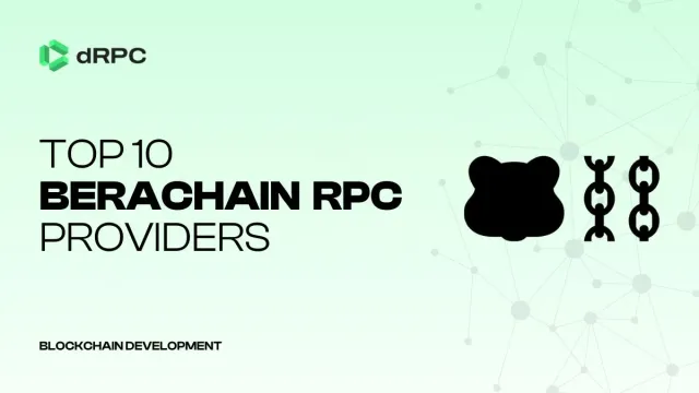 Top 10 Berachain RPC Providers Compared [2025]