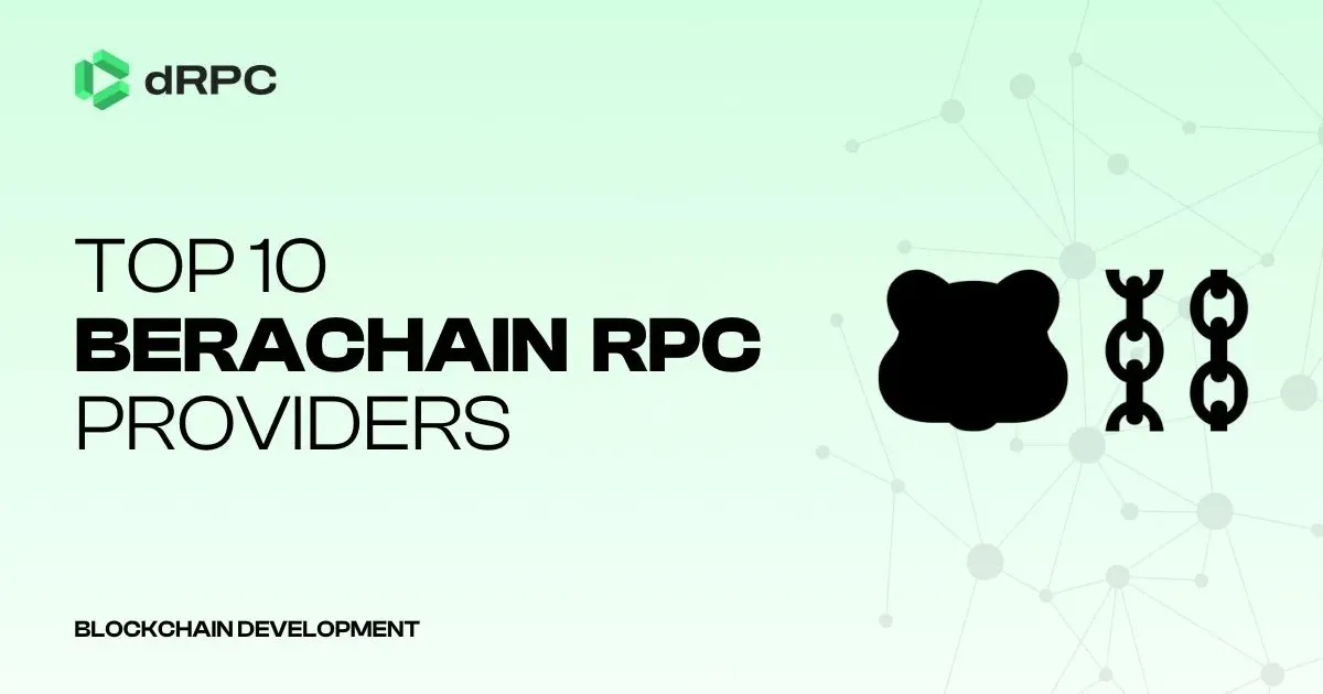 Top 10 Berachain RPC Providers Compared [2025]