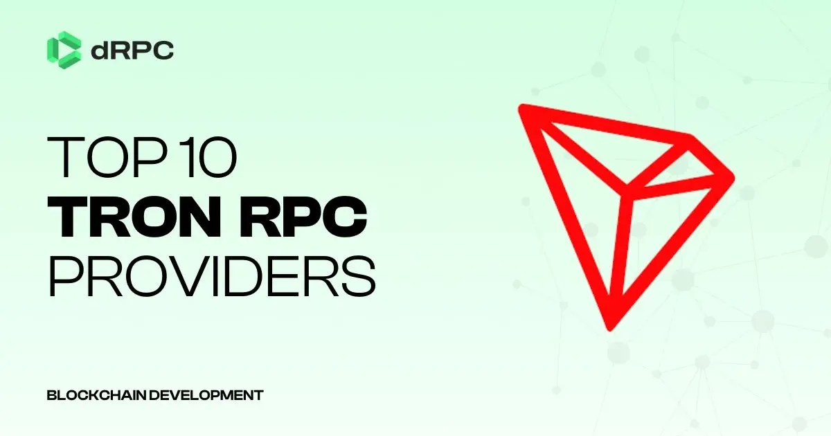 Top 10 Tron RPC Providers Compared [2025]